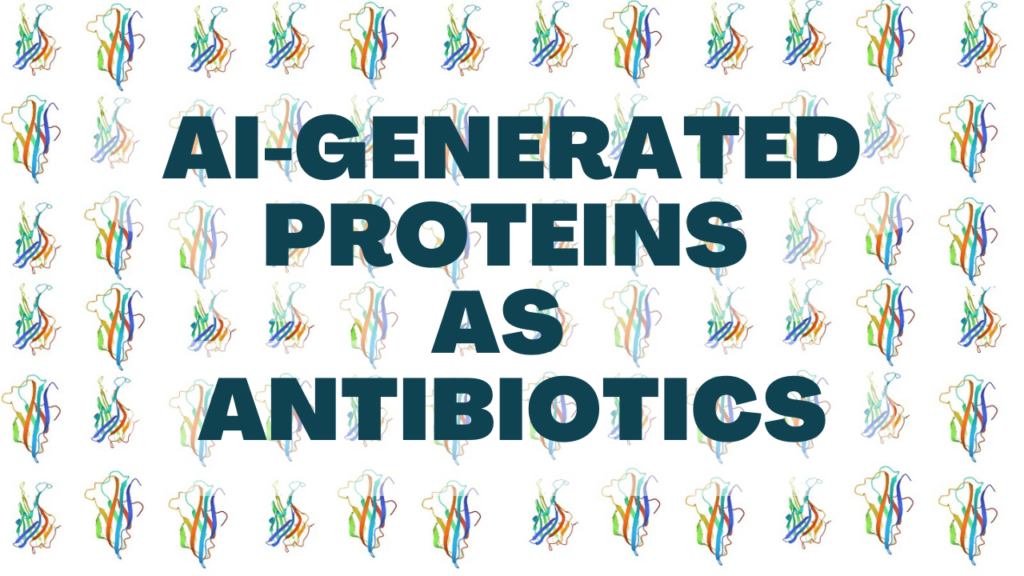 AI-Generated Proteins As Potent Antibiotics